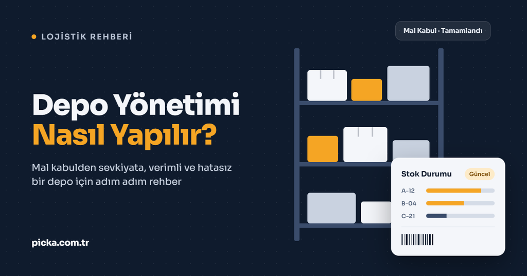 Depo Yönetimi Nasıl Yapılır? 1 Depo Yonetimi Nasil Yapilir@1x - Picka Depo ve Nakliye ve Yönetim Sistemleri